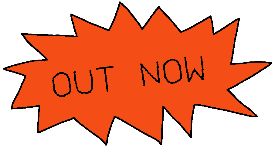 out now